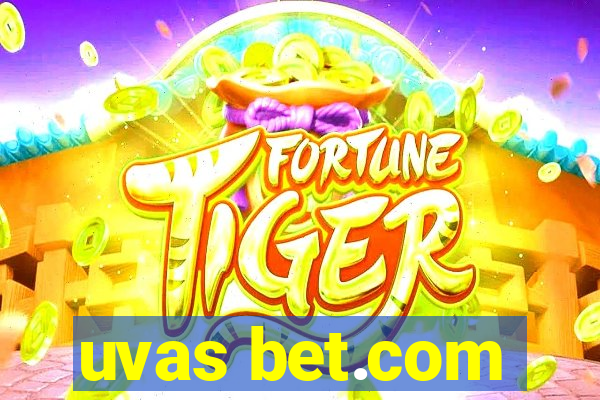 uvas bet.com
